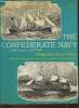 The Confederate navy: A pictorial History. Van Doren Stern Philip