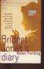 Bridget Jone's Diary- A novel. Fielding Helen