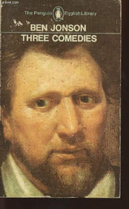 Three comedies- Volopone/ The Alchemist/Bartholomew fair