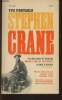 The portable Stephen Crane. Crane Stephen