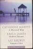 Of love and life- Three novels/ A marriesd Man- Hidden Talents- Summertime. Alliott Catherine, James Erica, Rigbey Liz
