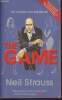 The game, Undercover in the Secret Society of pickup artists. Strauss Neil