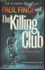 The killing club. Finch Paul