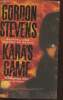 Kara's game. Stevens Gordon
