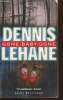 Gone, baby, gone. Lehane Dennis