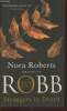 Strangers in Death. Robert Nora (Robb J.D.)