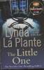 The little one. La Plante Lynda