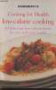 Sainsbury's Cooking for health low-calorie cooking- 50 delicious low-calorie meals for you and your family. Veale Wendy