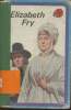 Elisabeth Fry. Du Garde Peach L.