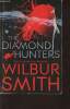 The diamond hunters. Smith Wilbur