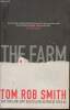 The farm. Smith Tom Rob