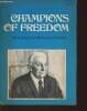 Champions of Freedom, the Ludwig von Mises lecture series. Hazlitt Henry, Petro Sylvester, Read Leonard E.,