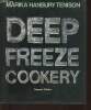Deep-Freeze Cookery. Hanbury Tenison Marika