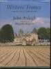 Writers' France- A regional panorama. Ardagh John