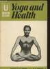 Yoga and health. Haich Elisabeth, Yesudian Selvarajan