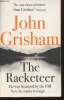 The racketeer. Grisham John