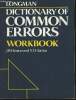 Dictionary of common errors workbook. Heaton J.B.,Turton N.D.