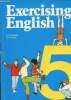 Exercising English 5. Moseley L.O. , Cooke T.V.