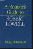 A reader's guide to Robert Lowell. Hobsbaum Philip
