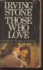 Those who love- A biographical novel of Abigail and John Adams. Stone Irving