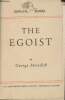The egoist, a comedy in narrative. Meredith George