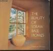 The beauty of straw Bale homes. Steen Athena and Bill