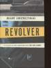 Revolver. Swierczynski Duane