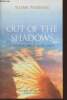 Out of the shadow - a journey back from grief. Phoenix Susan