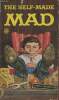 The self-mad Mad. Gaine's William M., Feldstein Albert B.