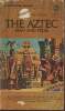 The Aztec: man and tribe. Wolfgang von Hagen Victor