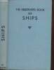 The observer's book of ships describing 100 types. Dodman Frank E.