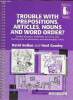 Trouble with prepositions, articles, nouns and word order- Guided discovery materials, exercices and teaching tips at elementary and intermediate ...