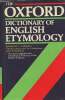 The Oxford dictionary of English etymology. Onions C.T., Friedrichsen G.W.S., Burchfield R.W.