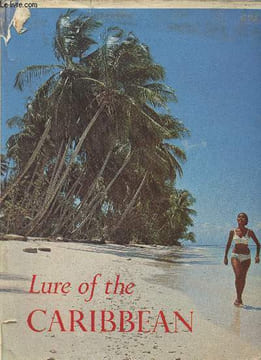Lure of the Caribbean- Virgin Islands to Trinidad. Czolowski Ted, Sharp D., Stainby Donald