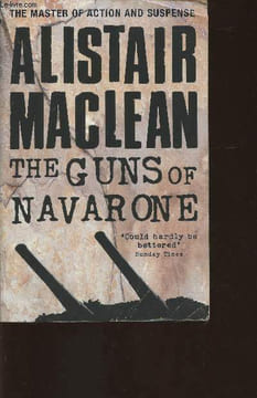 The guns of Navarone. Maclean Alistair