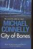 City of bones. Connelly Michael