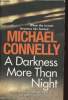 A darkness more than night. Connelly Michael
