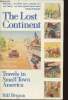 The lost Continent- travels in small town America. Bryson Bill
