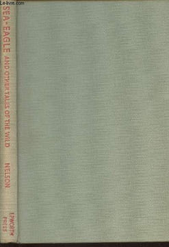 Sea-eagle and other tales of the wild. Nelson Raphael