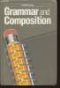 Grammar and composition. Forlini Gary, Bauer Mary Beth, Biener Lawrence,etc
