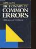 Longman dictionary of Common errors. Healton J.B., Turton N.D.