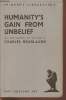Humanity's gain from unbelief and other selections from the works of Charles Bradlaugh. Bradlaugh Charles, Bradlaugh Bonner Hypatia