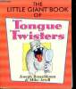 "Tongue Twisters (Collection ""The Little Giant Book"")". Rosenbloom Joseph, Artell Mike