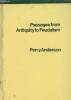 Passages from Antiquity to Feudalism. Anderson Perry