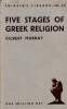 "Five stages of Greek religion. Studies based on a course of lectures delivered in April 1912 at Columbia University (Collection ""Thinker's ...