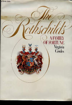 The Rothschilds. A family of fortune. Cowles Virginia