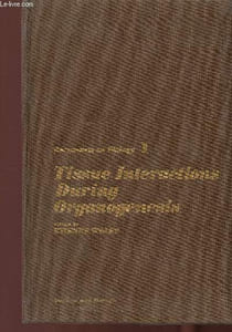 "Tissues Interactions during Organogenesis (Collection ""Documents on biology"", n°1)"