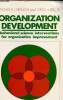 Organization development. Behavioral science interventions for organization improvment. French Wendell L., Bell Cecil H. Jr