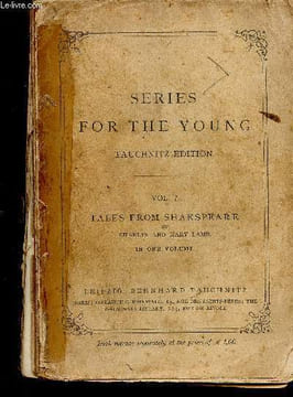 Series for the young : Tales from Shakespeare. Vol 7. In one volume. Lamb Charles and Mary