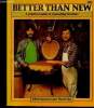Better than new. A practical guide to renovating furniture. Jackson Albert, Day David